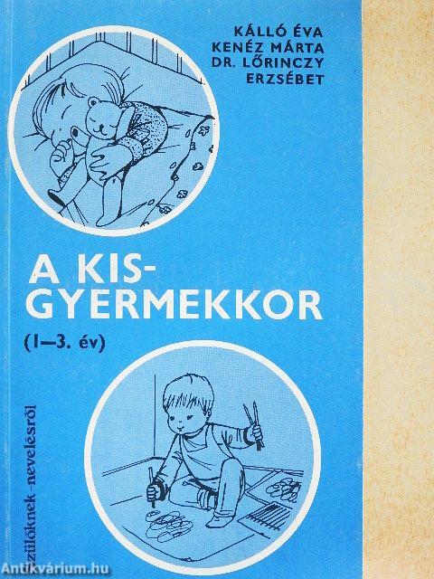 A kisgyermekkor