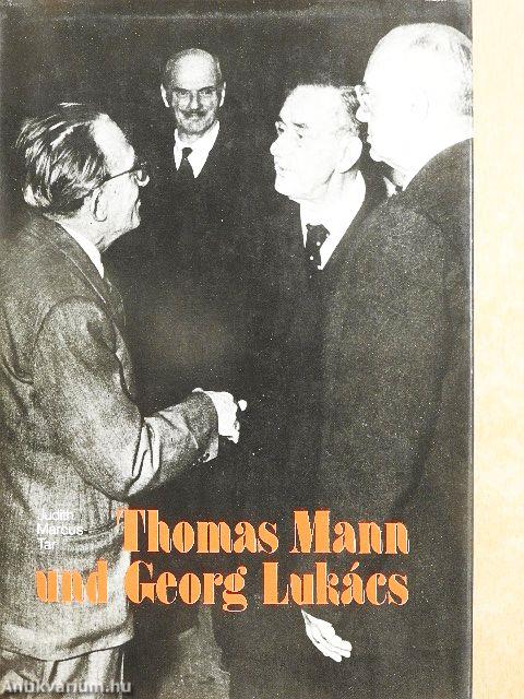Thomas Mann und Georg Lukács