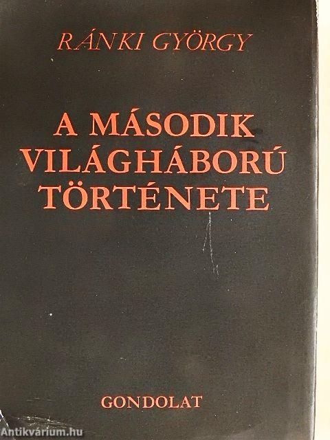 A második világháború története