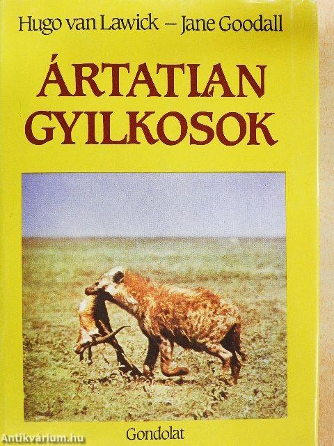 Ártatlan gyilkosok