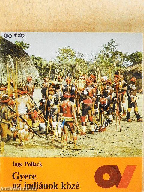 Gyere az indiánok közé