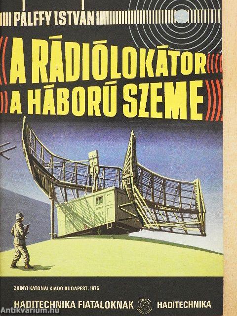 A rádiólokátor a háború szeme