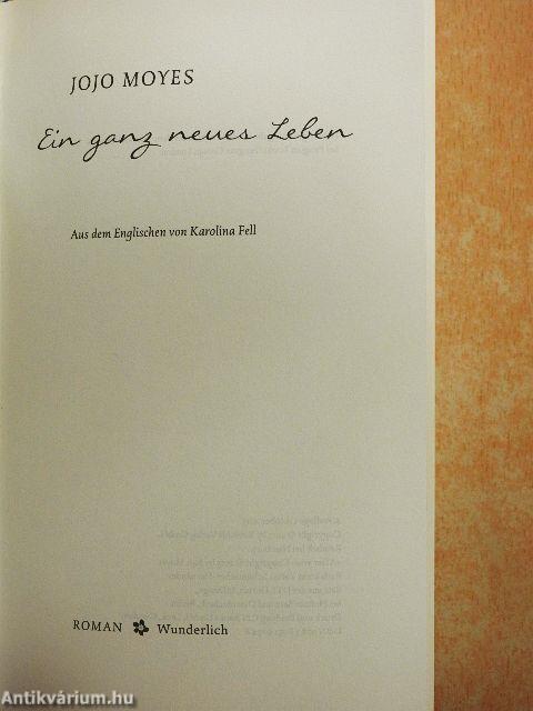 Ein ganz neues Leben