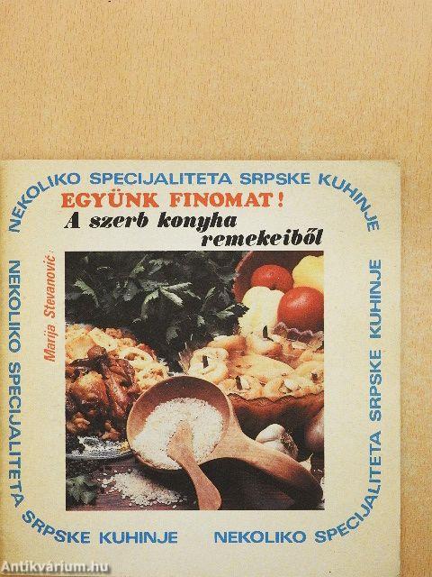 A szerb konyha remekeiből