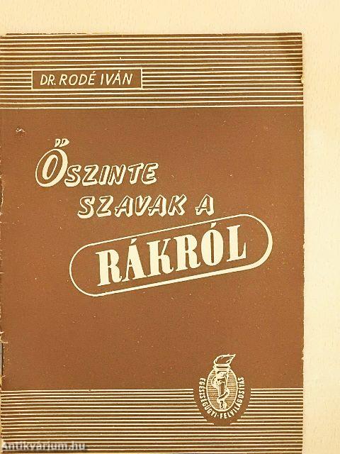 Őszinte szavak a rákról