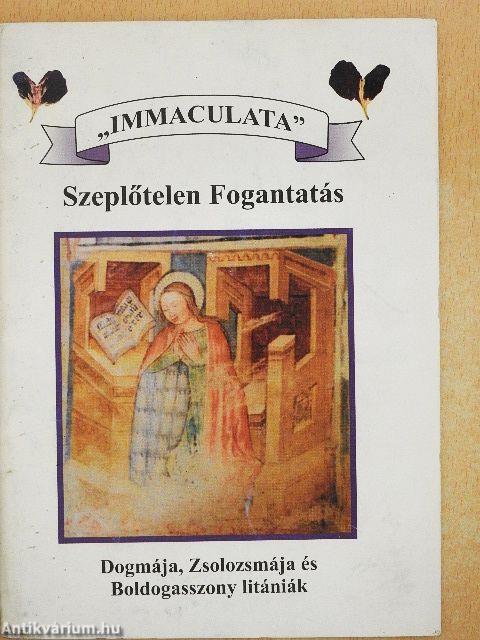 "Immaculata" - Szeplőtelen Fogantatás