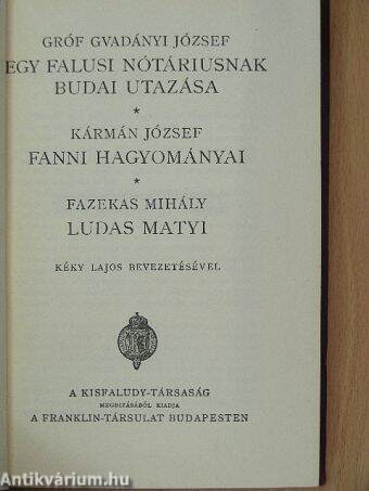 Egy falusi nótáriusnak budai utazása/Fanni hagyományai/Ludas Matyi