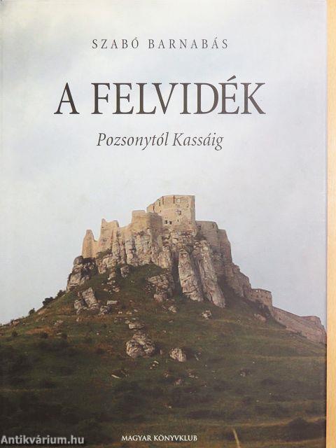 A Felvidék