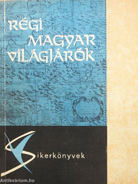 Régi magyar világjárók