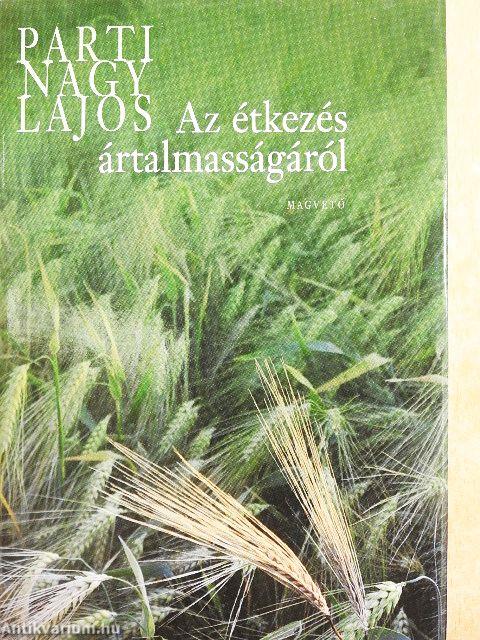 Az étkezés ártalmasságáról