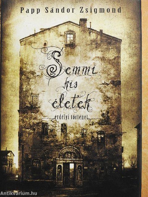 Semmi kis életek