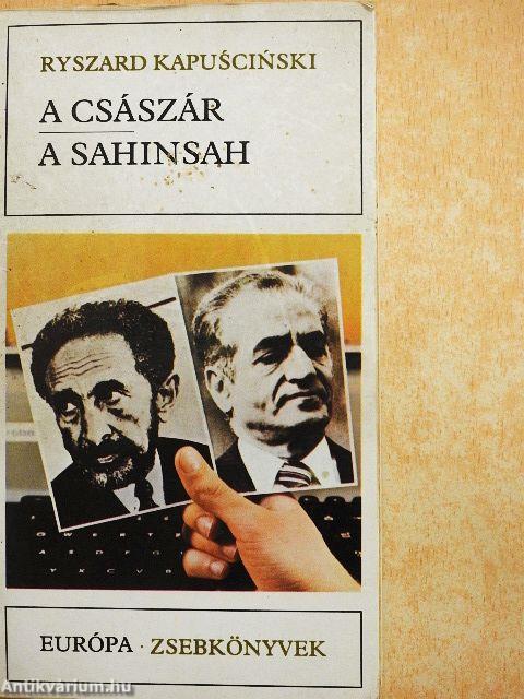A császár/A Sahinsah