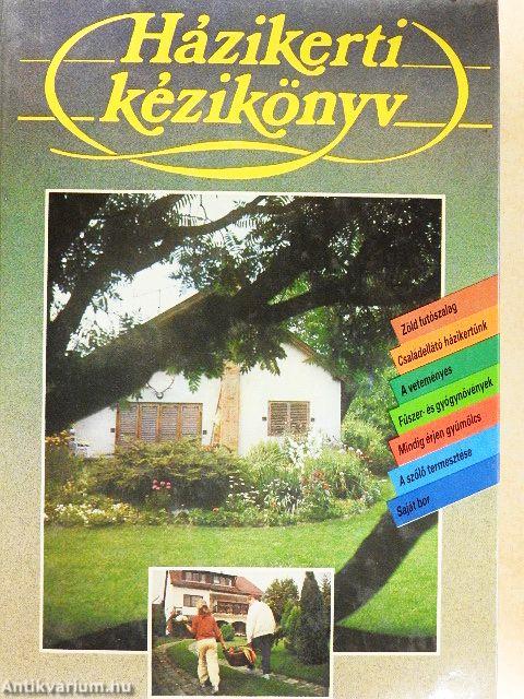 Házikerti kézikönyv