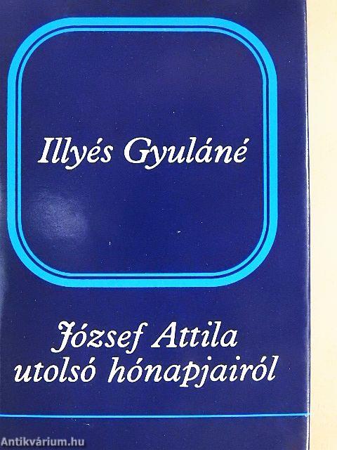 József Attila utolsó hónapjairól