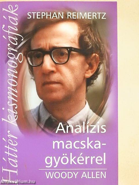 Analízis macskagyökérrel - Woody Allen