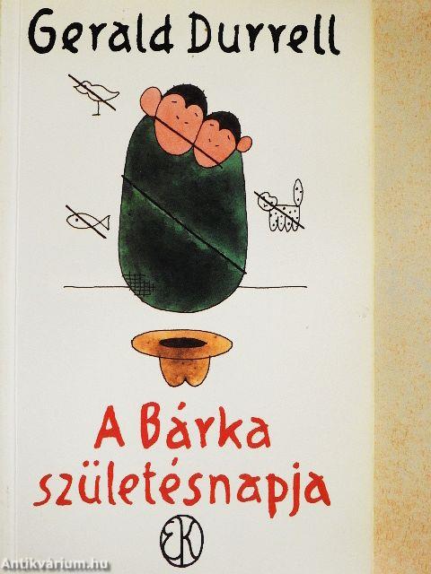 A Bárka születésnapja