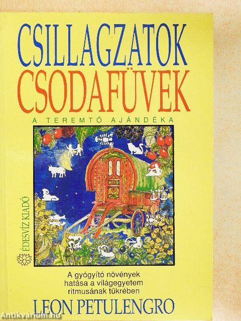 Csillagzatok, Csodafüvek