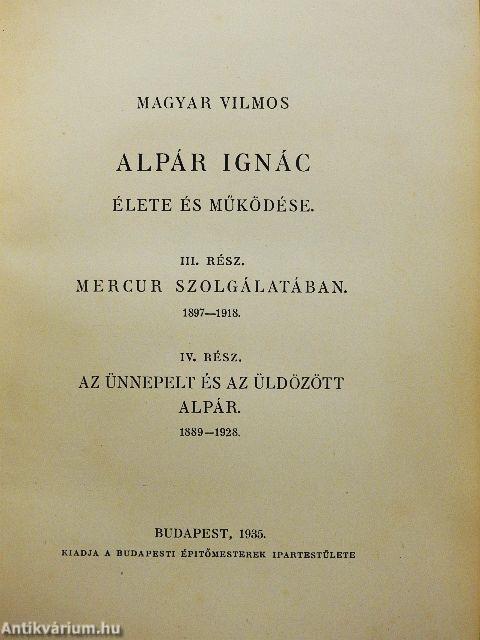 Alpár Ignác élete és működése III-IV.