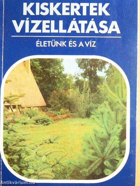 Kiskertek vízellátása