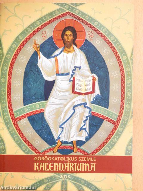 Görögkatolikus Szemle Kalendáriuma 2013