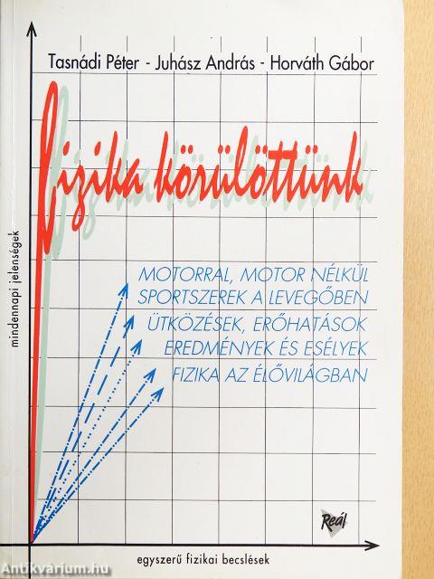 Fizika körülöttünk