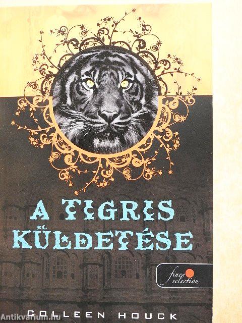 A tigris küldetése