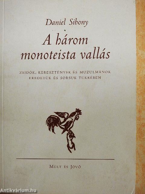 A három monoteista vallás