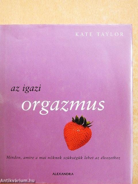 Az igazi orgazmus