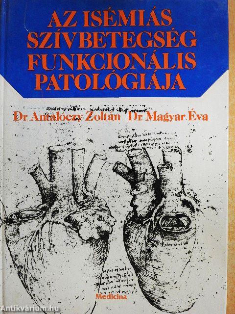 Az isémiás szívbetegség funkcionális patológiája