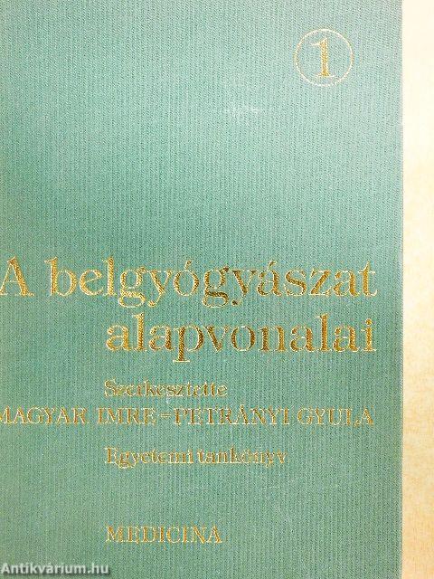 A belgyógyászat alapvonalai 1-3.