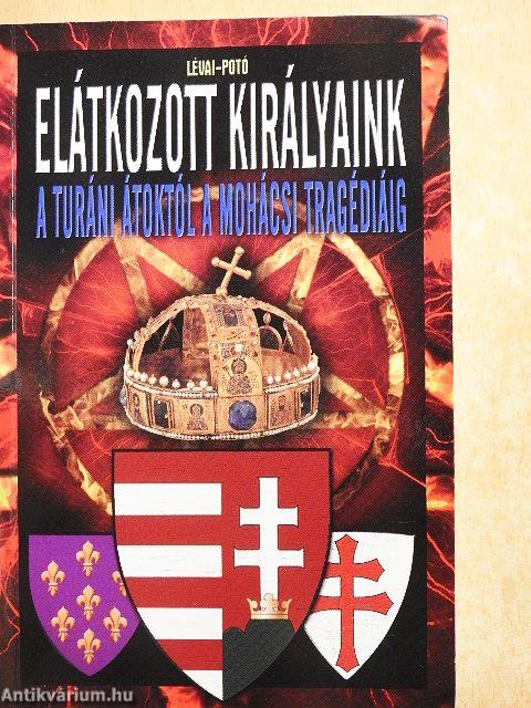 Elátkozott királyaink