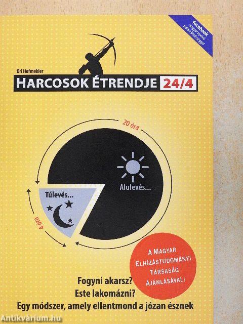 Harcosok étrendje 24/4