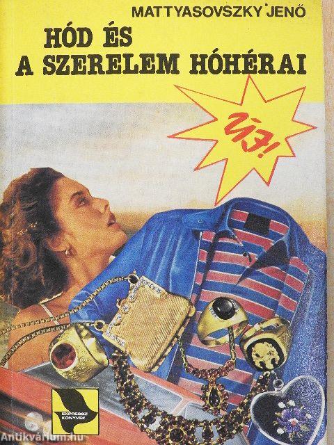 Hód és a szerelem hóhérai