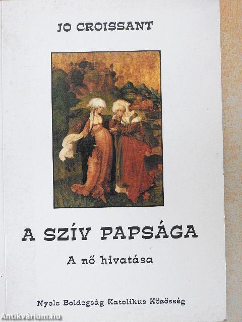 A szív papsága