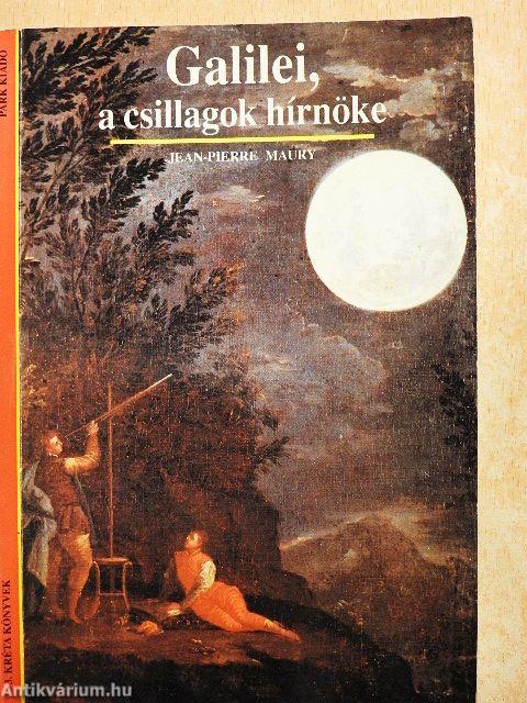 Galilei, a csillagok hírnöke