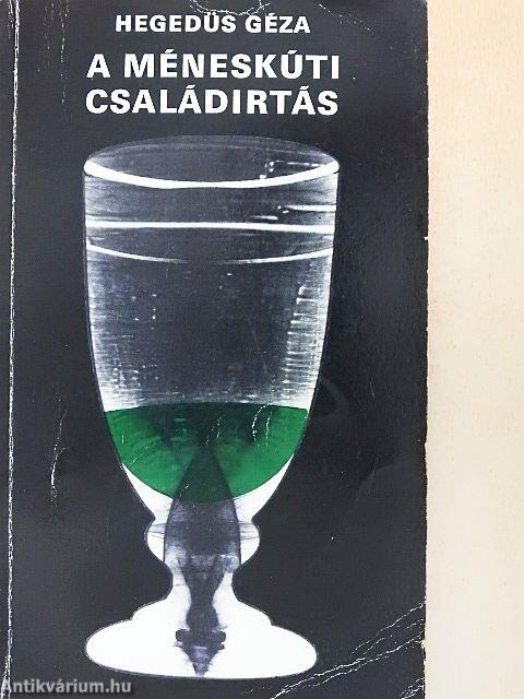 A méneskúti családirtás