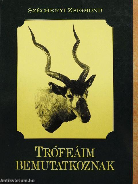 Trófeáim bemutatkoznak