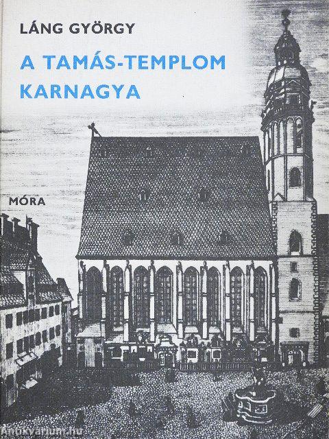 A Tamás-templom karnagya