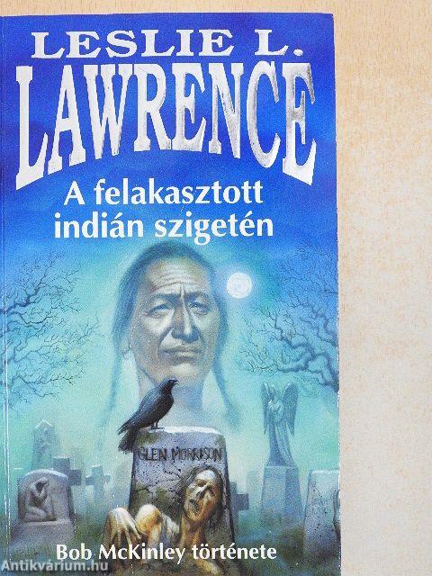 A felakasztott indián szigetén