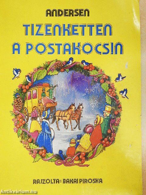 Tizenketten a postakocsin