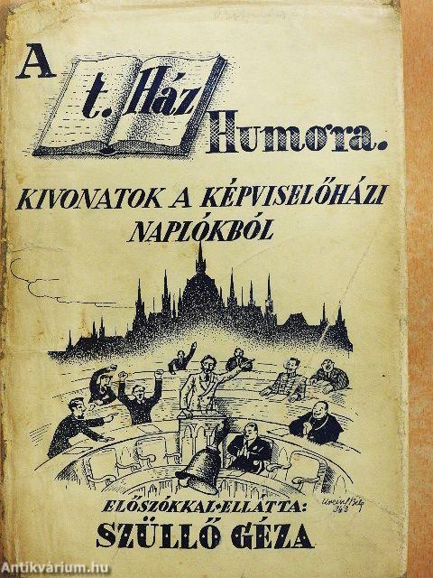 A T. Ház humora