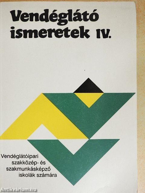 Vendéglátó ismeretek IV.