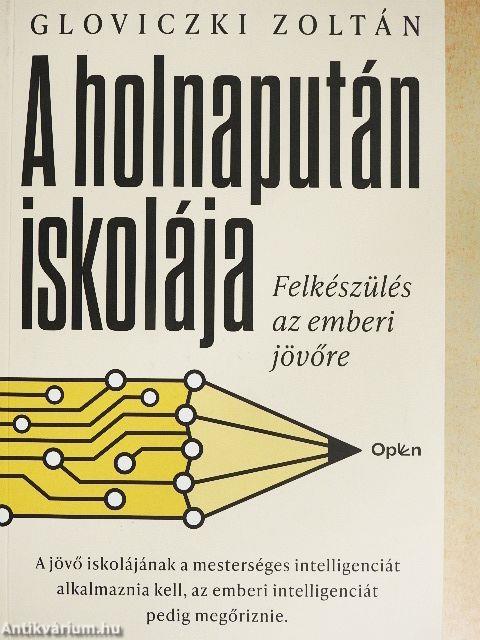 A holnapután iskolája