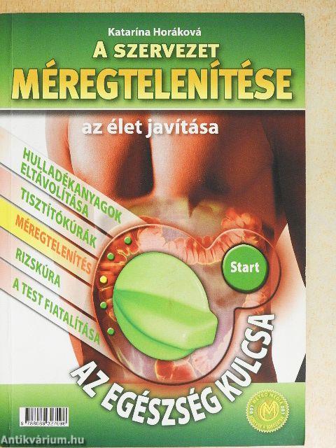 A szervezet méregtelenítése az élet javítása
