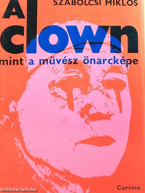 A clown, mint a művész önarcképe