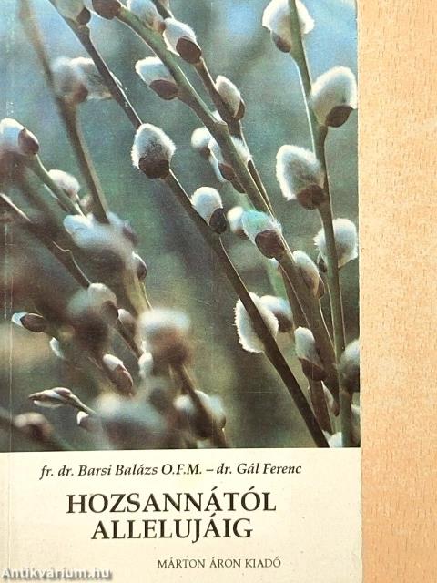 Hozsannától Allelujáig