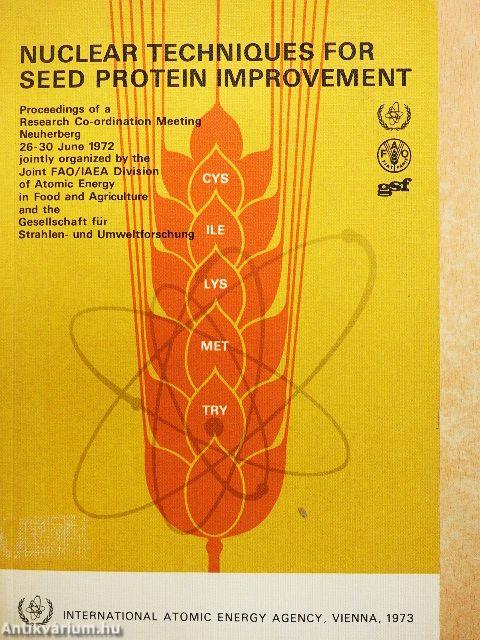 Nuclear Techniques for Seed Protein Improvement