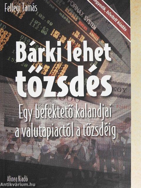 Bárki lehet tőzsdés