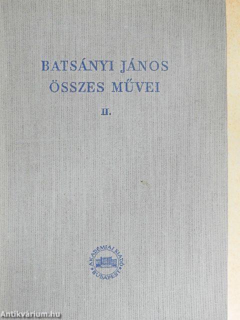 Batsányi János összes művei II.