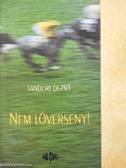 Nem lóverseny!